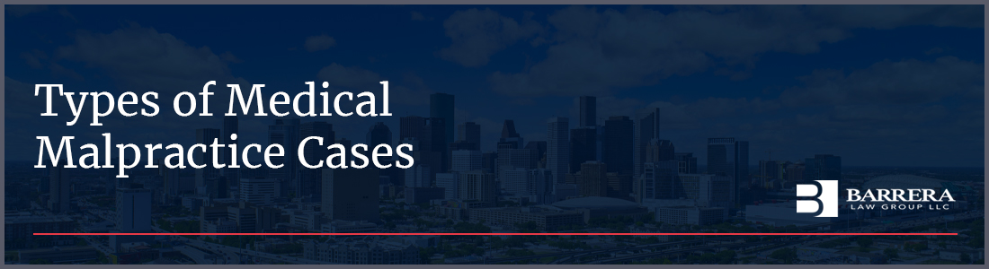 Types of Medical Malpractice Cases